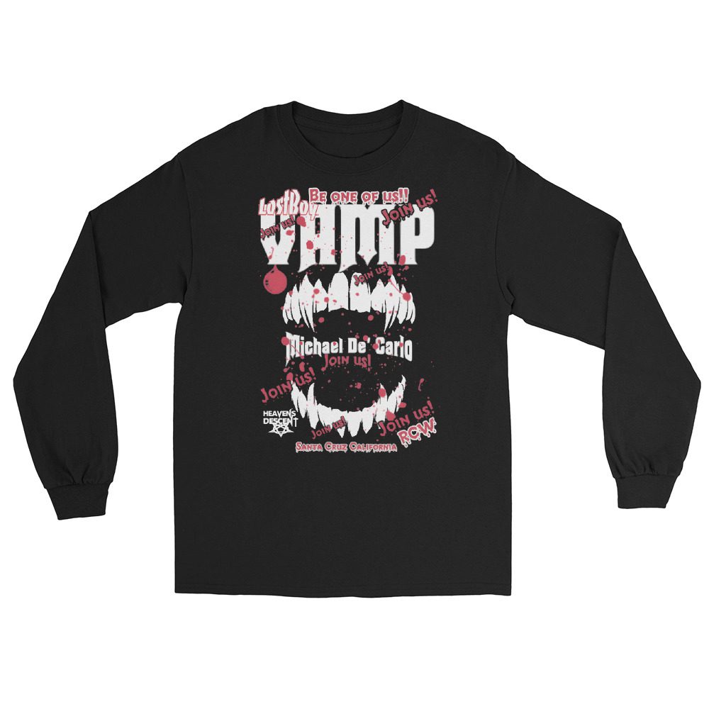 Vampyre Diago Diablo "Join Us Be One of Us" Unisex Long Sleeve Shirt