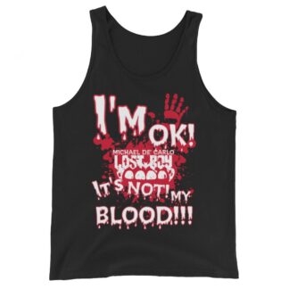 Vampyre Diago Diablo "I'm OK, It's Not Mine" Unisex Tank Top