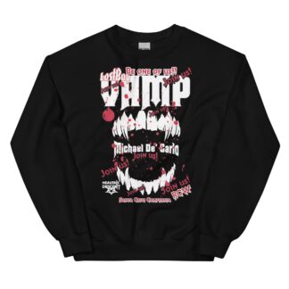 Vampyre Diago Diablo "Join Us Be One of Us" Unisex Sweatshirt
