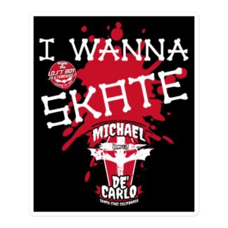 Vampyre Diago Diablo "I Wanna Skate" Bubble-free stickers