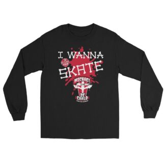 Vampyre Diago Diablo "I Wanna Skate" Unisex Long Sleeve Shirt