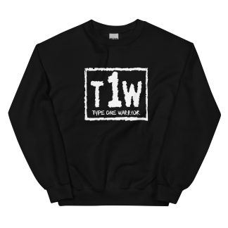 Type One Warrior "T.1.W." Unisex Sweatshirt