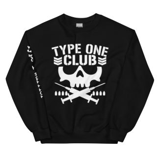 Type One Warrior "Type One Club" Unisex Sweatshirt