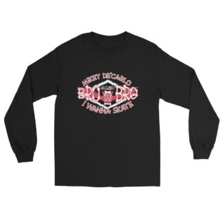 Vampyre Diago Diablo "Bro Bro I Wanna Skate Bro" Unisex Long Sleeve Shirt
