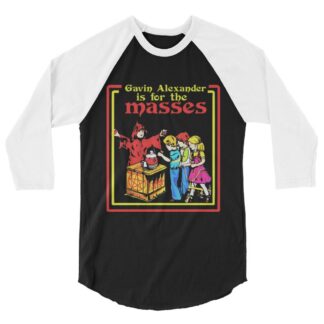 Gavin Alexander "Gavin is for the Masses" 3/4 sleeve raglan shirt