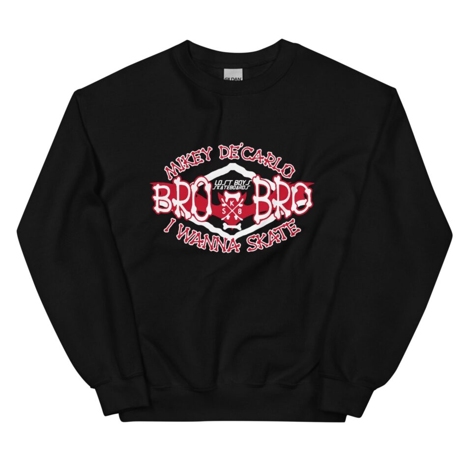 Vampyre Diago Diablo "Bro Bro I Wanna Skate Bro" Unisex Sweatshirt