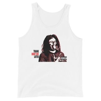 Don't Die Miles "Thank Don't Die Later" Unisex Tank Top