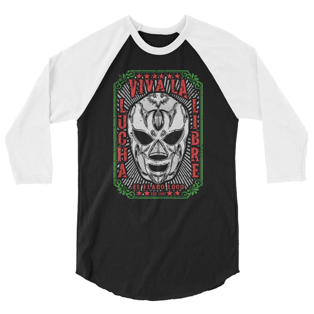 El Flaco Loco "Viva La Lucha Libre" 3/4 sleeve raglan shirt
