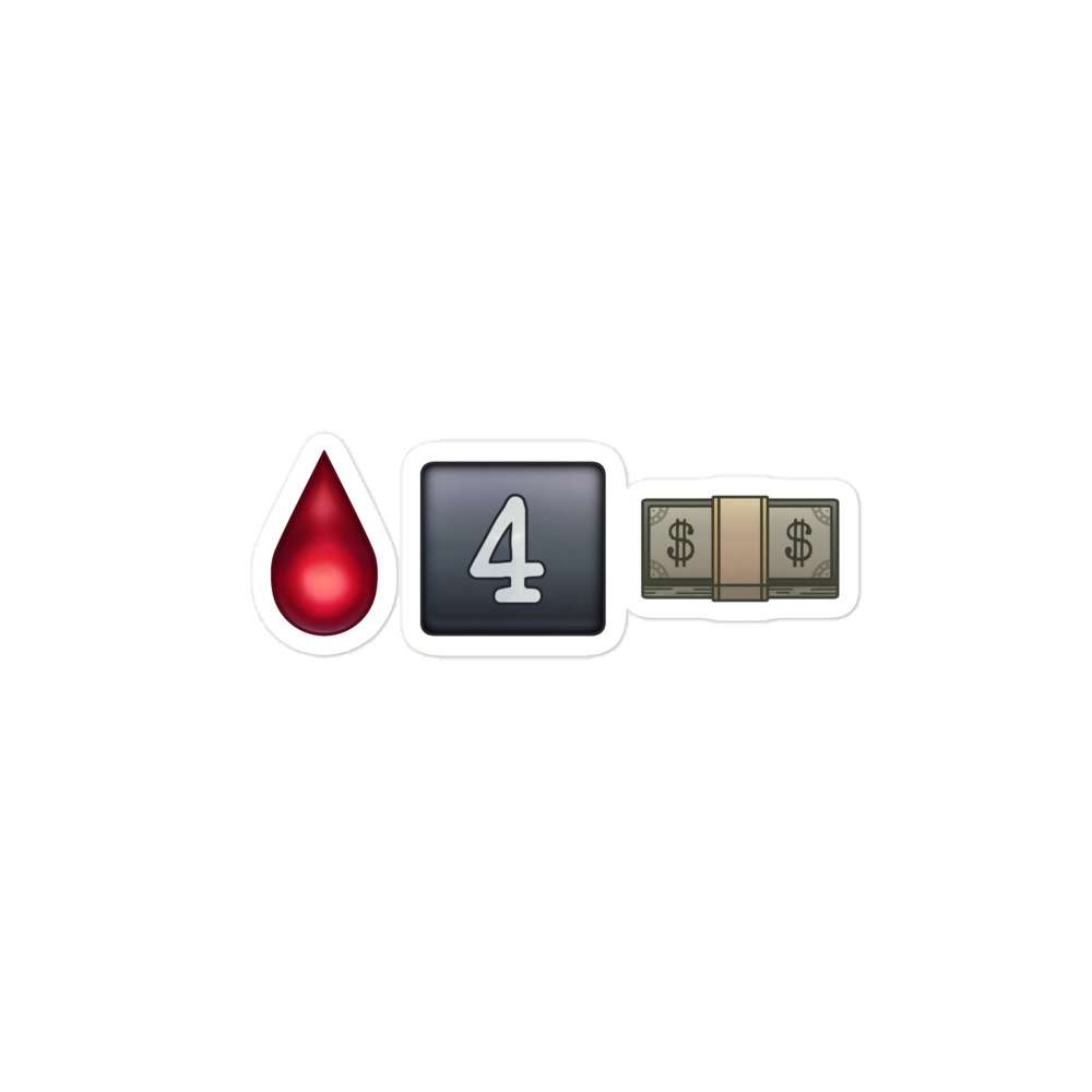 The Bruisers "Bleed for Money emojis" Bubble-free stickers