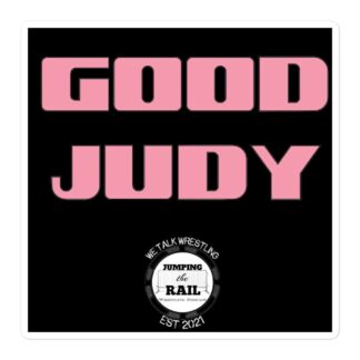 JTR Podcast Network "Good Judy" Bubble-free stickers