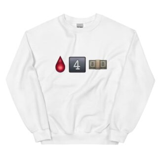 The Bruisers "Bleed for Money emojis" Unisex Sweatshirt