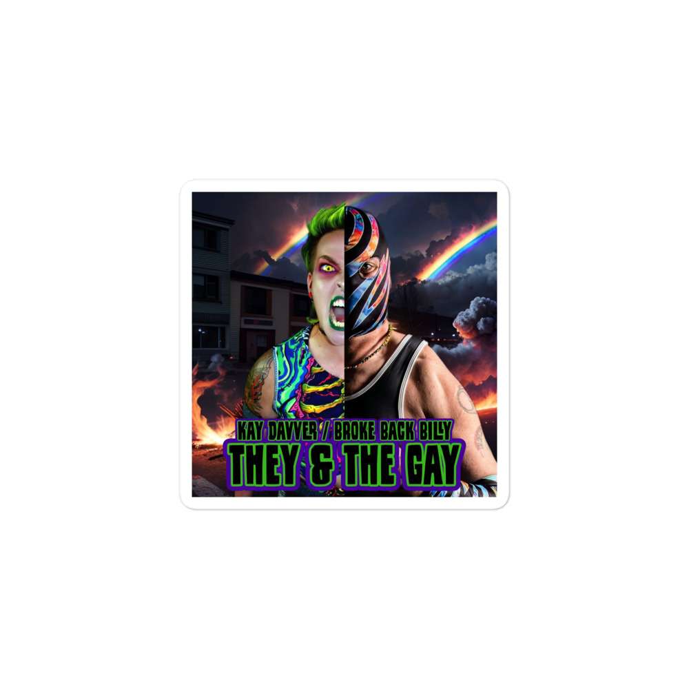 Broke Back Billy "They and The Gay (Kay Davver - Broke Back Billy)" Bubble-free stickers