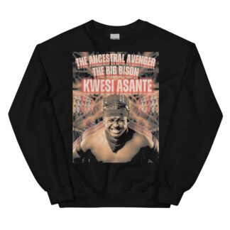 Kwesi Asante "Born on a Sunday" Unisex Sweatshirt