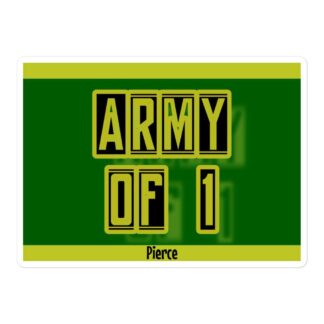 TJ Pierce "Army of One" Bubble-free stickers