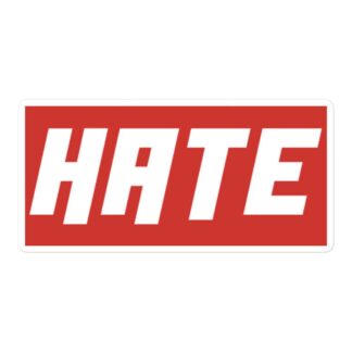 Sebastian Exall "HATE" Bubble-free stickers