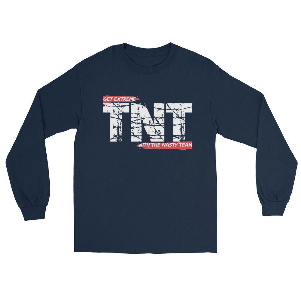 Nasty Leroy "Get Extreme with the Nasty Team" Unisex Long Sleeve Shirt