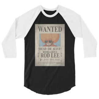 Rodrageous Rod Lee "Wanted Poster" 3/4 sleeve raglan shirt