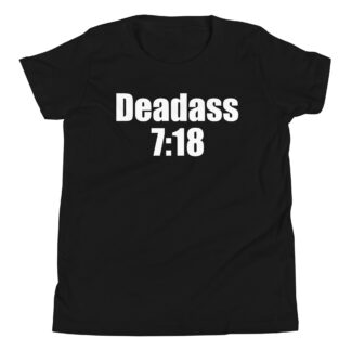 Shotgun Adams "Deadass 7:18" Youth Short Sleeve T-Shirt