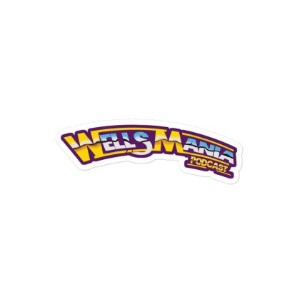 WellsMania Podcast “Official WellsMania Podcast” Bubble-free stickers