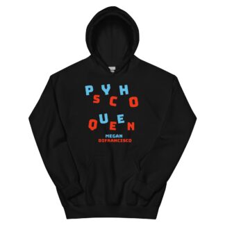Megan DiFrancisco "Psycho Queen" Unisex Hoodie