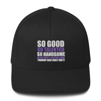 Tragedy Boiz "So Good, So Talented, So Handsome" Flexfit Cap