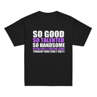 Tragedy Boiz "So Good, So Talented, So Handsome" Youth Short Sleeve T-Shirt