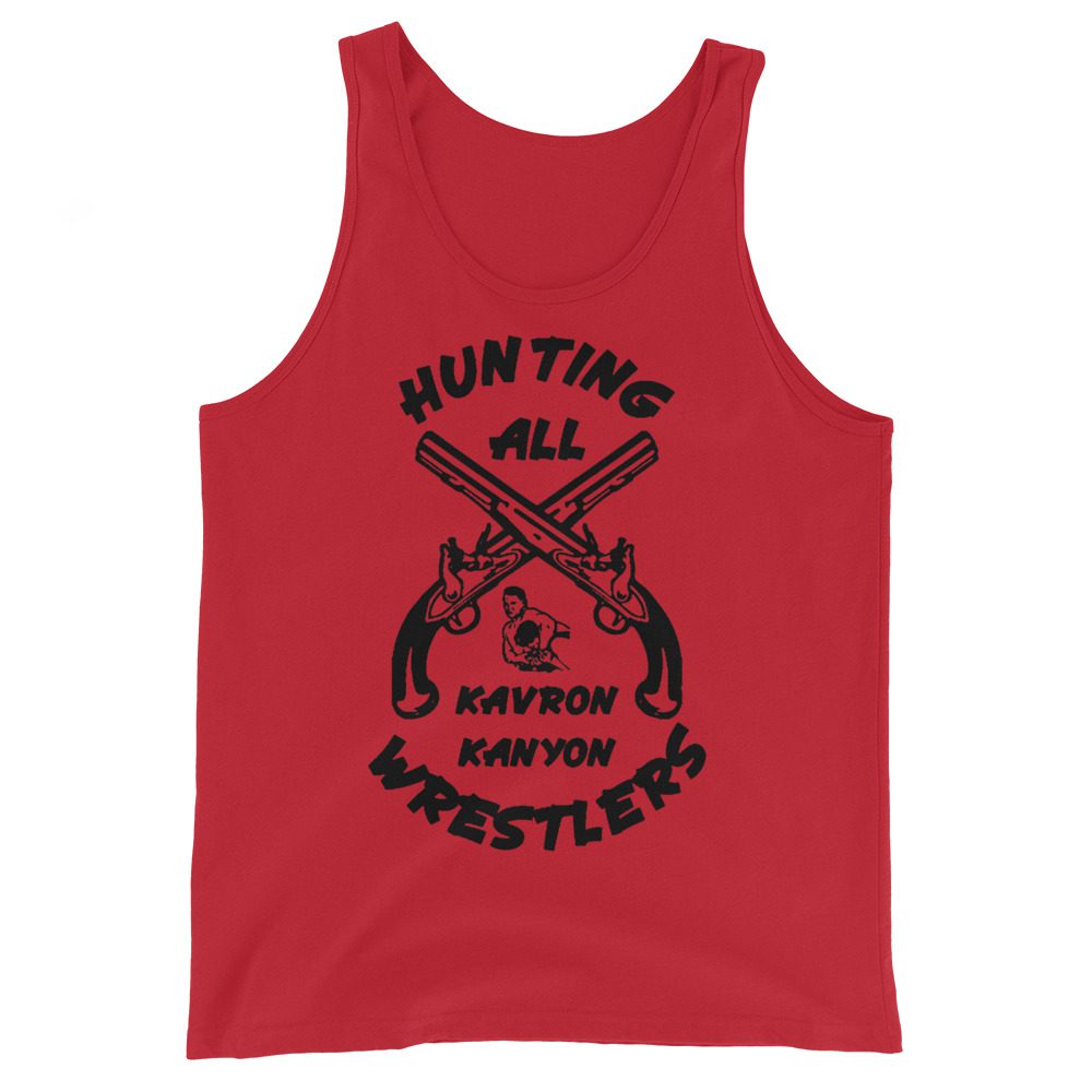 KAVRON KANYON "Hunting All Wrestlers" Unisex Tank Top