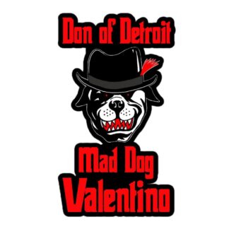 Mad Dog Valentino "Don of Detroit" Bubble-free stickers