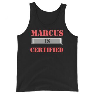 Marcus Porter "Marcus is Certified" Unisex Tank Top