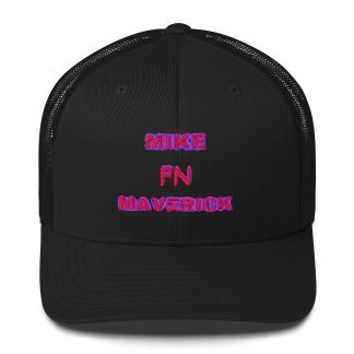 Wrestling With Maverick "Mike Fn Maverick" Trucker Hat