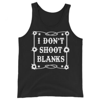 Colt Johnson "I Don't Shoot Blanks" Unisex Tank Top