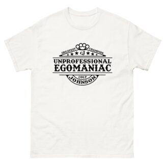 Colt Johnson "Unprofessional Egomaniac (BRAINBUSTER TEES EXCLUSIVE)" Short Sleeve Unisex t-shirt