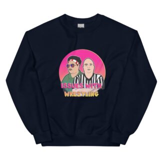 Issues With Wrestling "IWW season 2" Unisex Sweatshirt