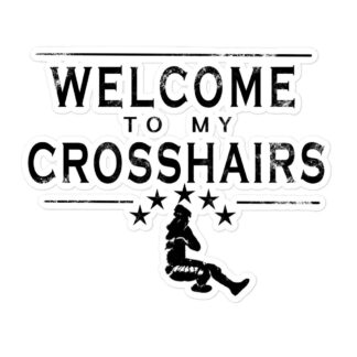 James Creed "Welcome to my Crosshairs" Bubble-free stickers