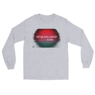 Shit Show Wrasslin "Condry's wise words" Unisex Long Sleeve Shirt