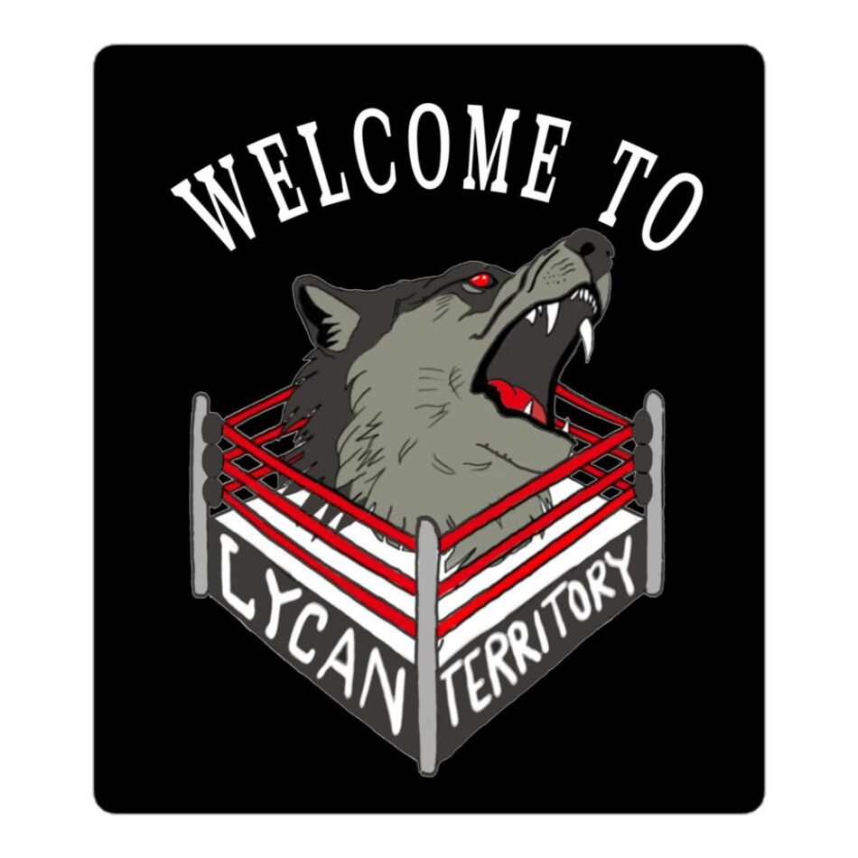 Alex Lynch "Welcome to Lycan Territory" Bubble-free stickers