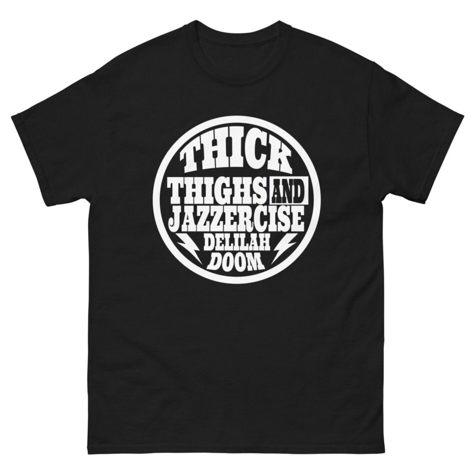 Delilah Doom "Thick Thighs by Eli Everfly" Short Sleeve Unisex t-shirt