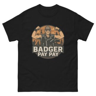 Badger Pay Pay "BADGER PAY PAY The Animated Series" Short Sleeve Unisex t-shirt