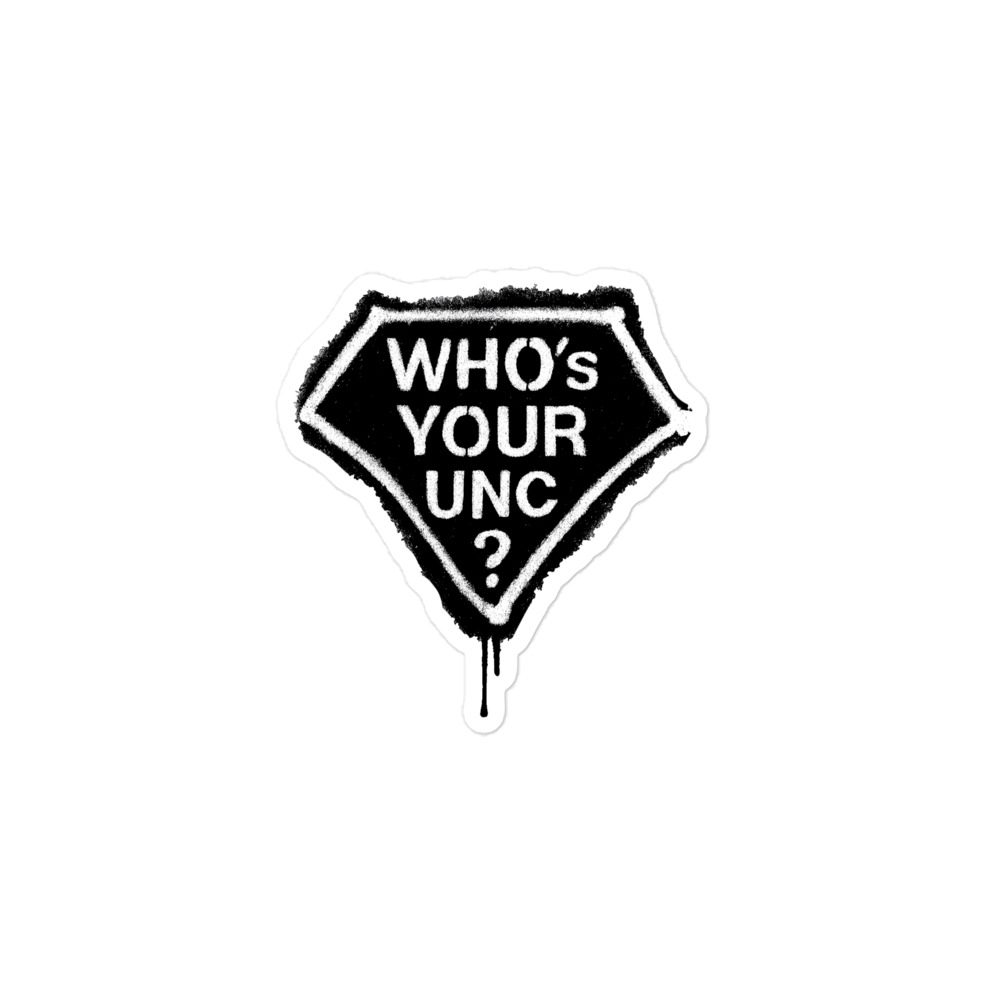 Nick Diamond "Who’s Your Unc?" Bubble-free stickers
