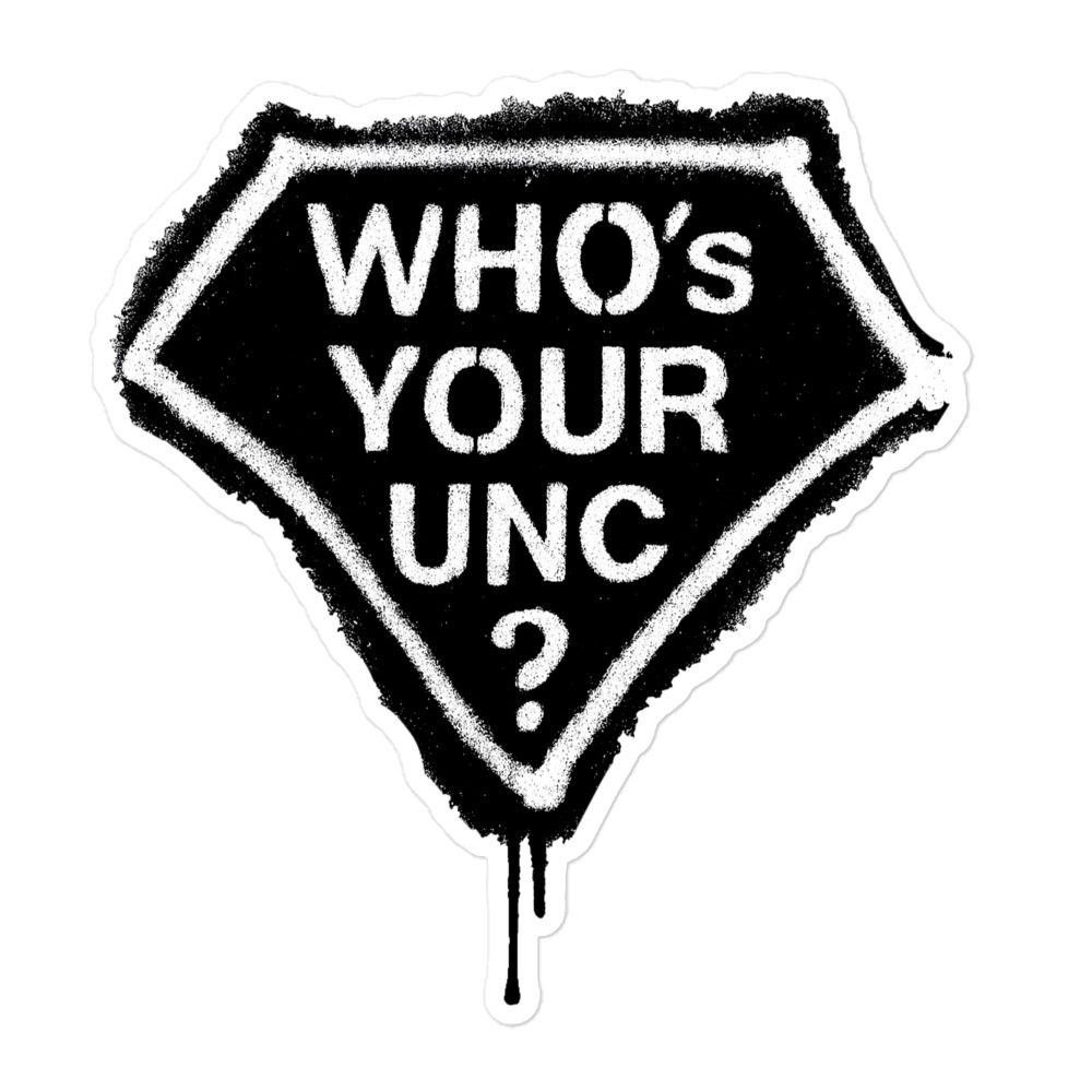 Nick Diamond "Who’s Your Unc?" Bubble-free stickers