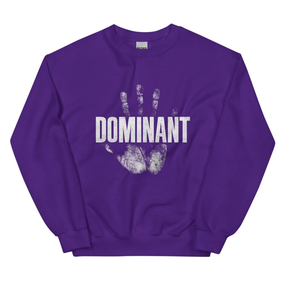 Big Dom "DOMINANT!" Unisex Sweatshirt