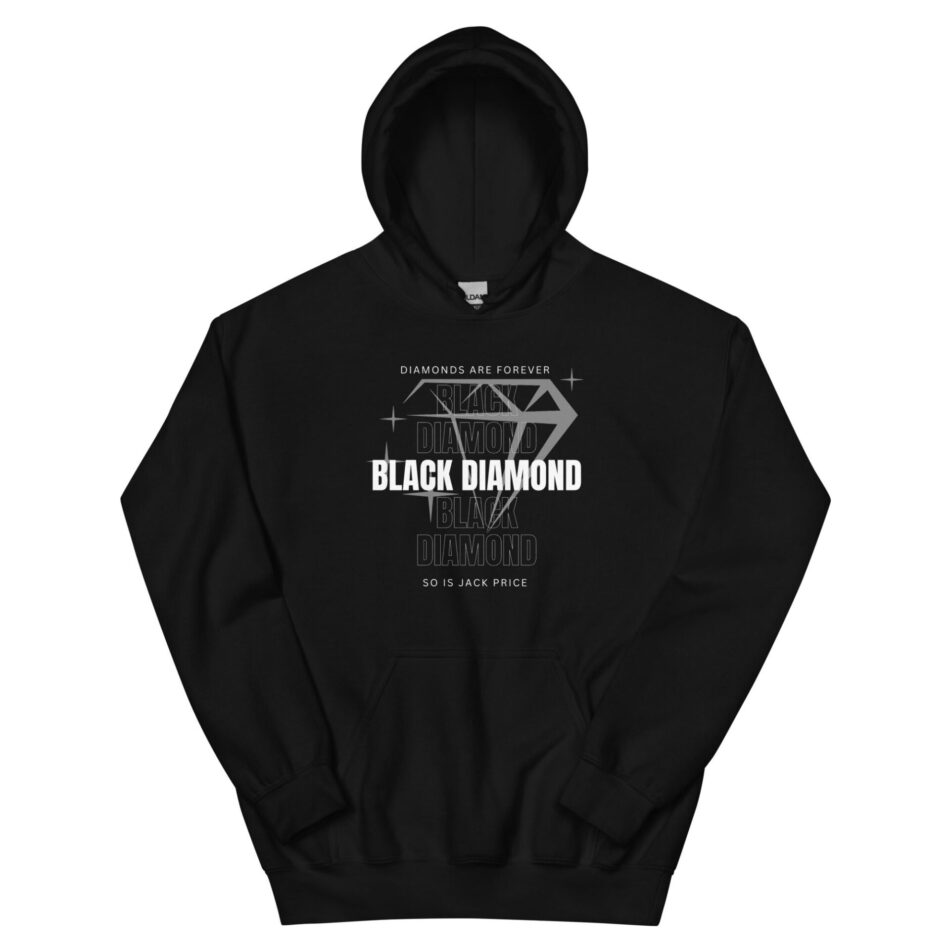 Jack Price "Diamonds are Forever and so is Jack Price" Unisex Hoodie