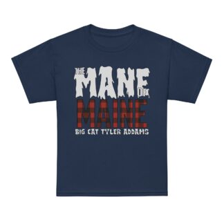 BIG CAT Tyler Addams "The Mane Of Maine (Text Only)" Youth Short Sleeve t-shirt