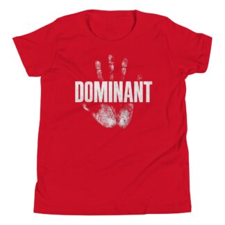 Big Dom "DOMINANT!" Youth Short Sleeve T-Shirt