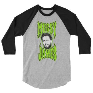 Mugsy James "Big Bad Mugsy" 3/4 sleeve raglan shirt