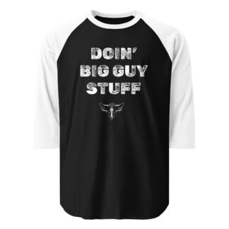 The Mighty Bosch "Big Guy Stuff" 3/4 sleeve raglan shirt