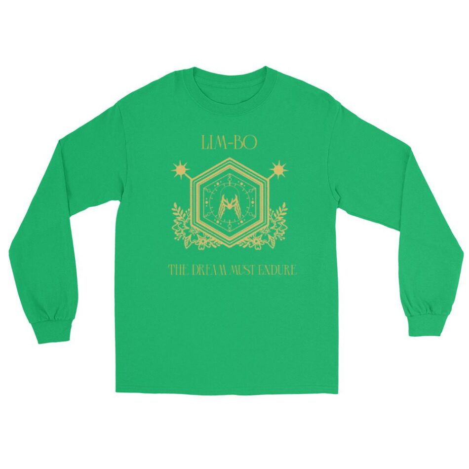 LIM-BO "Dream Must Endure" Unisex Long Sleeve Shirt