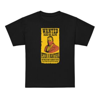 Peter B, Beautiful "Wanted" Youth t-shirt