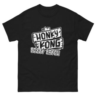 Bobby Bayou "Honkey Kong Sign (white logo)" Short Sleeve Unisex t-shirt