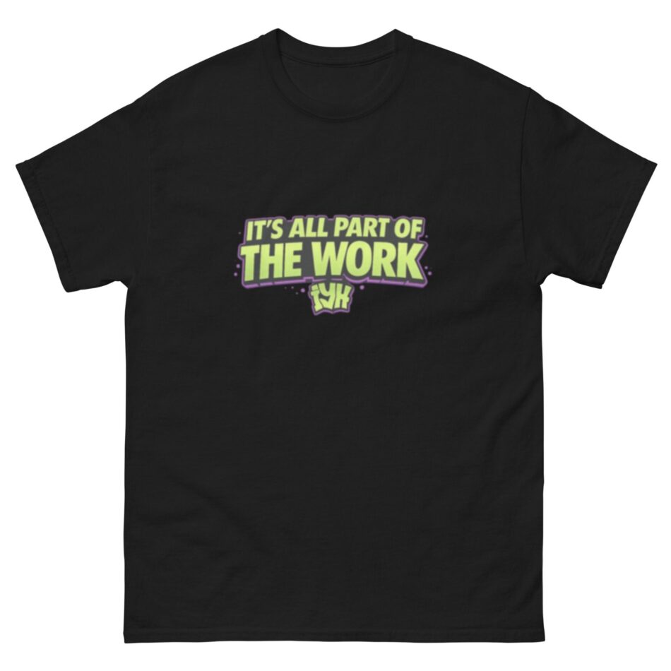 In Your Howse "The Work" Short Sleeve Unisex t-shirt